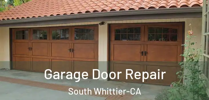  Garage Door Repair South Whittier-CA